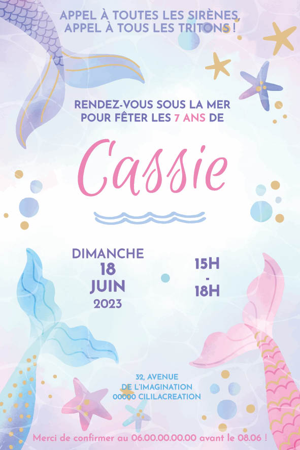Invitation d’anniversaire thème sirènes : fond pastel nacré avec bulles, étoiles de mer et queues de sirènes bleue, rose et violette ; grands blocs “Cassie – dimanche 18 juin – 15 h–18 h”, adresse et RSVP.