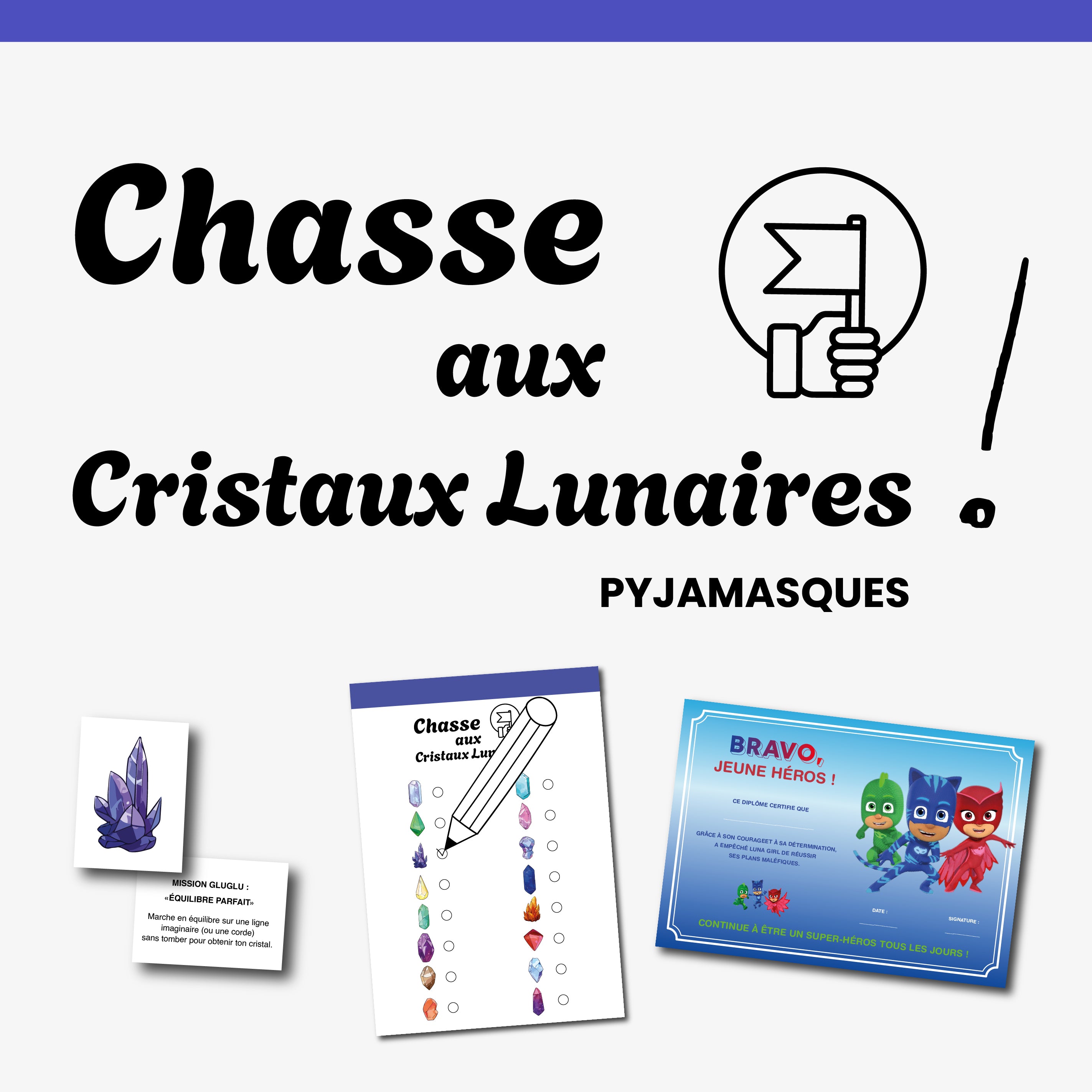 Kit à imprimer pour une chasse au trésor sur le thème des Pyjamasques : partez à la recherche des cristaux lunaires volés par Sorceline. Ce fichier comprend la fiche des cristaux à retrouver, les cartes mission et un diplôme de super-héros. Parfait pour un anniversaire ou une activité ludique avec les enfants fans des Pyjamasques.