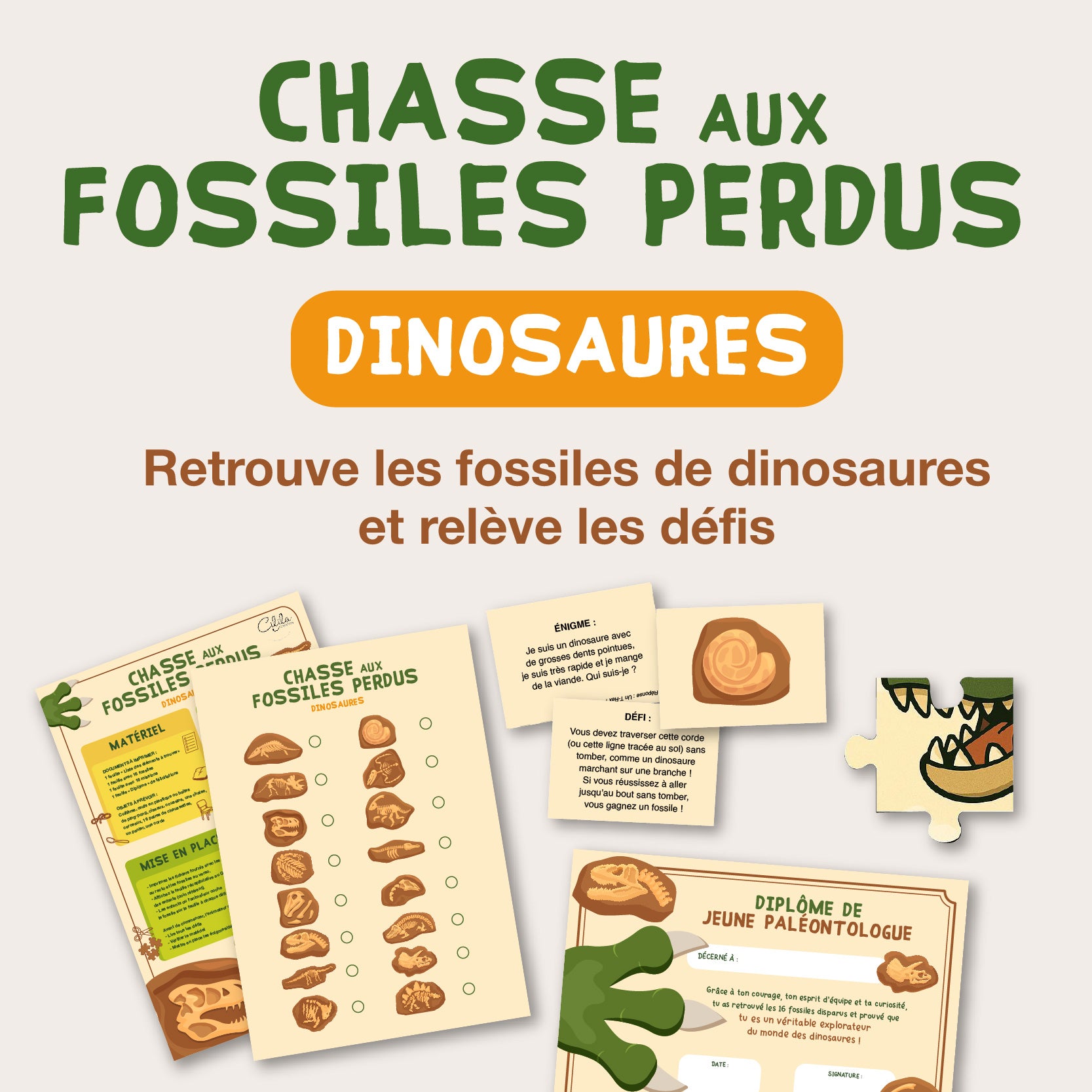 Visuel du jeu Chasse aux fossiles perdus sur le thème des dinosaures. L’image montre une liste de fossiles à retrouver, des cartes d’énigmes, un puzzle illustré et un diplôme de jeune paléontologue à personnaliser. Activité ludique et éducative idéale pour anniversaire ou atelier sur les dinosaures.