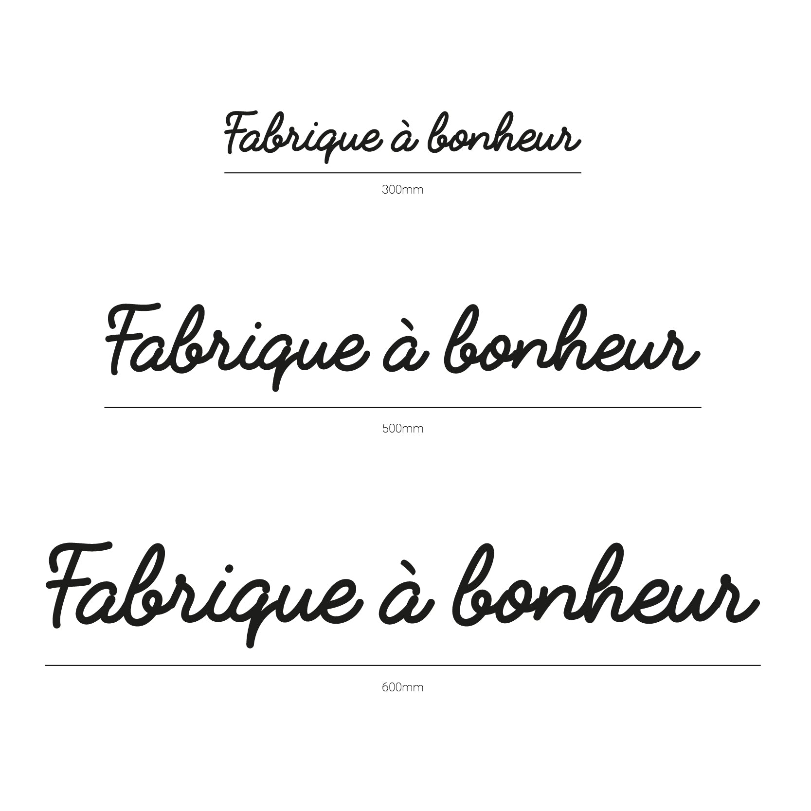 Visuel de la décoration murale “Fabrique à bonheur” en impression 3D (PLA), présentée en trois largeurs avec repères : 300 mm, 500 mm et 600 mm, sur fond blanc.