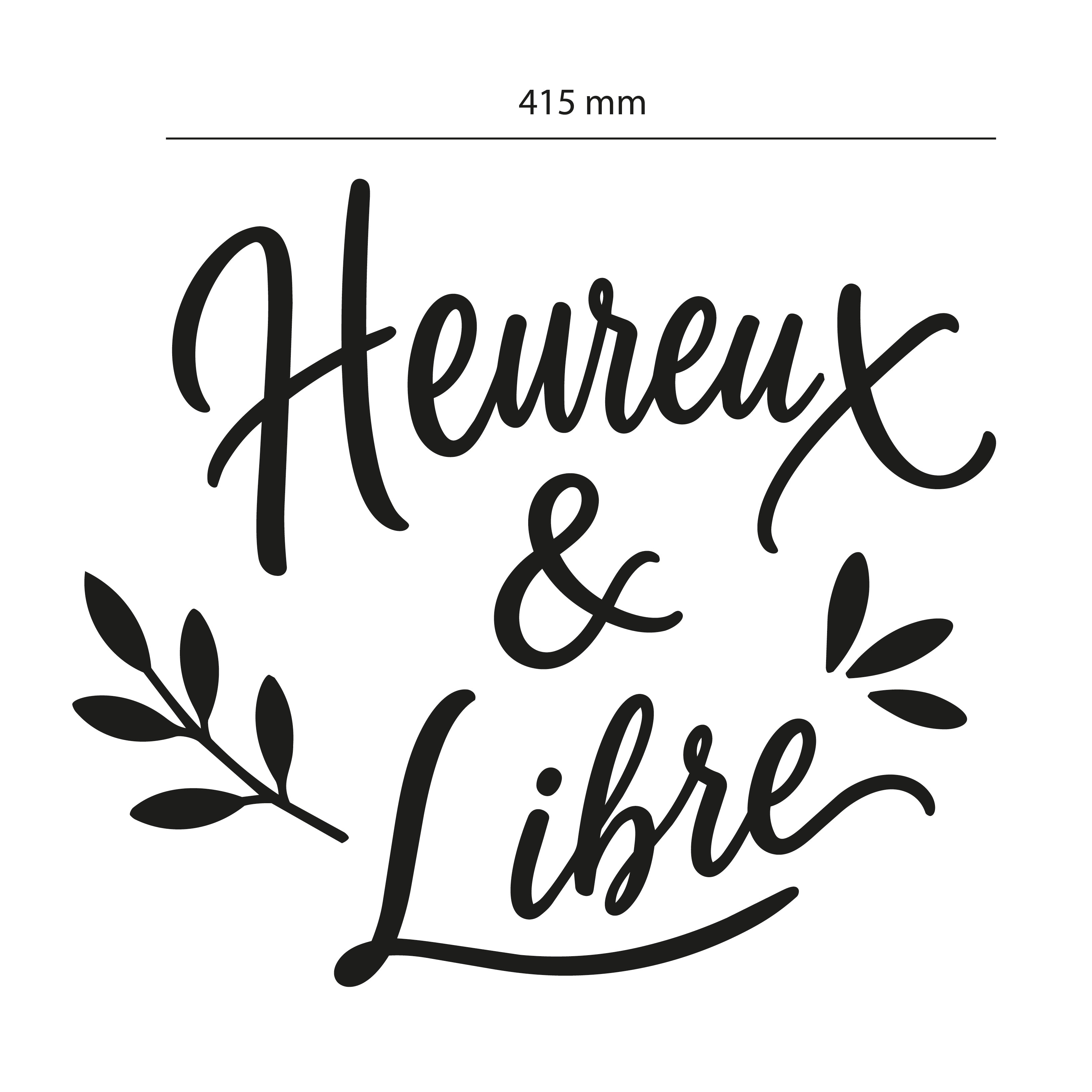 Visuel du lettrage mural « Heureux & Libre » , indiquant une largeur de 415 mm. Style minimaliste et épuré.