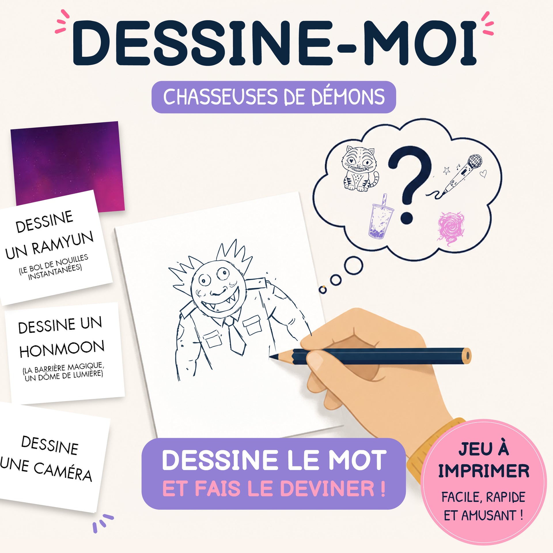 Visuel promotionnel du jeu 'Dessine-moi - Chasseuses de Démons'. Au centre, une main dessine un monstre rigolo au crayon, surmontée d’une bulle de pensée contenant un micro, un bubble tea et une mascotte. À gauche, trois exemples de cartes découpées : 'Dessine un ramyun', 'un honmoon' et 'une caméra'. Un macaron rose indique 'Jeu à imprimer - Facile, rapide et amusant.
