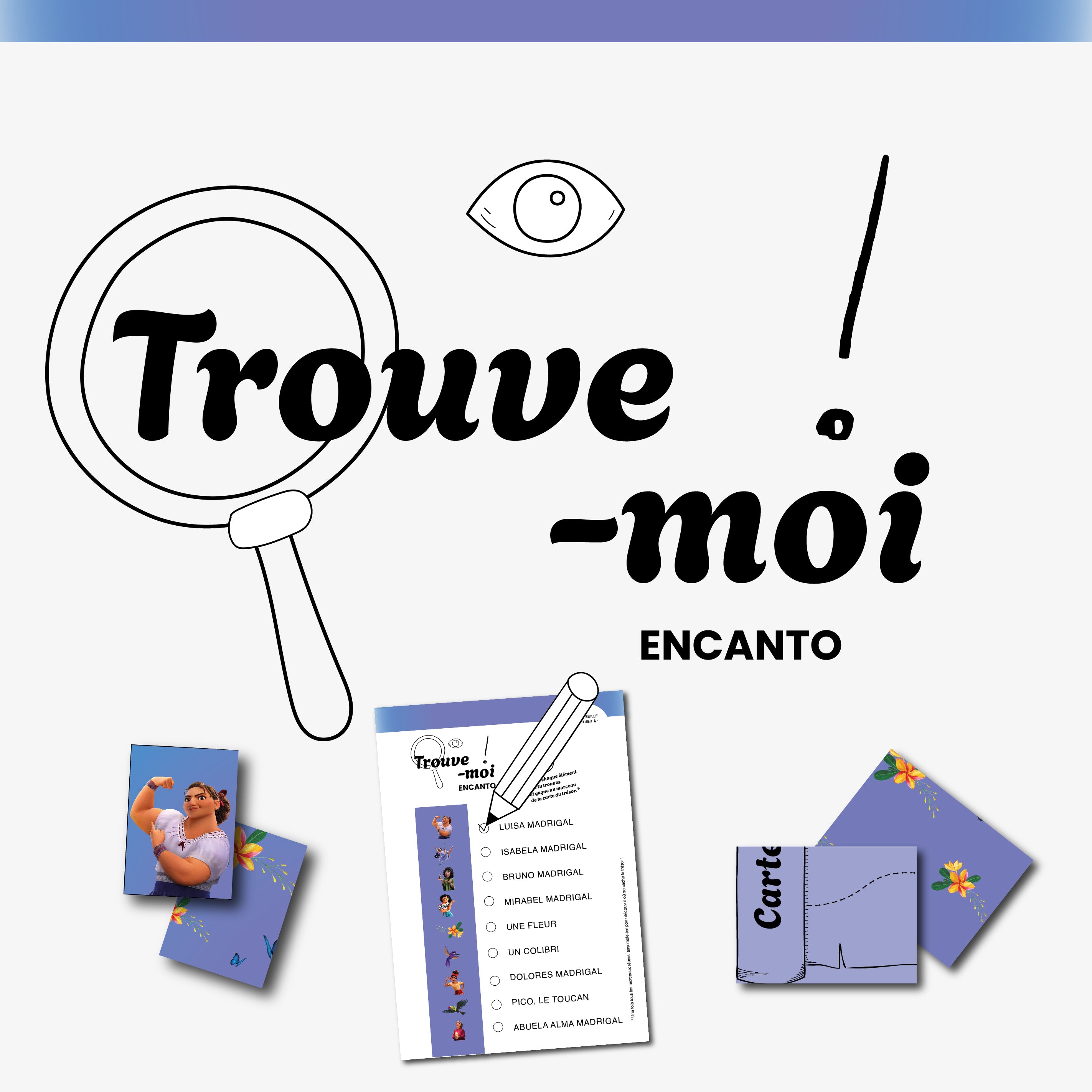 Visuel du jeu à imprimer « Trouve-moi Encanto » : grande loupe dessinée en noir et blanc avec le titre, mention Encanto, et en bas des cartes personnages violettes, une fiche de jeu avec liste à cocher et une carte au trésor pliable, pour animer un anniversaire sur le thème d’Encanto.